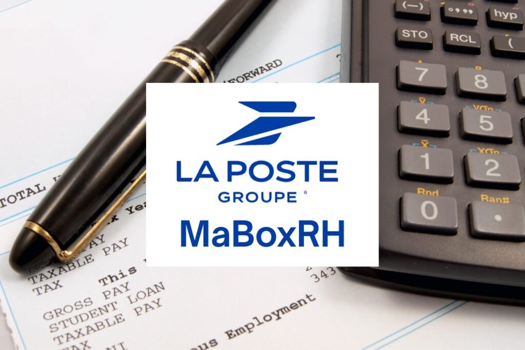 MaBoxRH : connexion, fonctionnement et services du portail RH de La Poste maboxrh